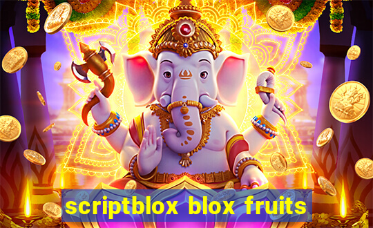 scriptblox blox fruits